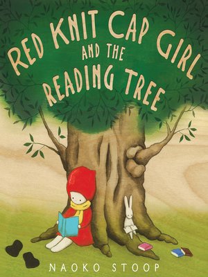 cover image of Red Knit Cap Girl and the Reading Tree